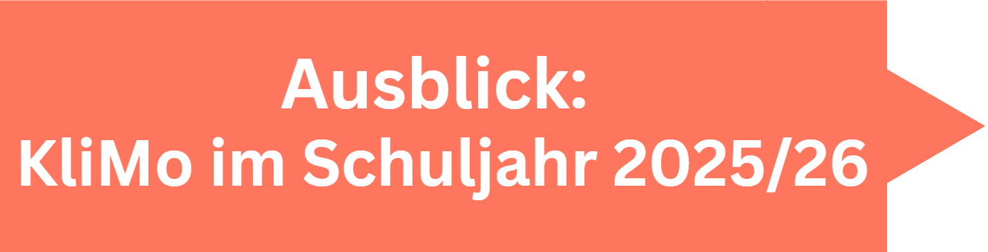 Ausblick: KliMo im Schuljahr 2025/26