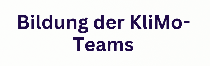 Bildung der KliMo-Teams