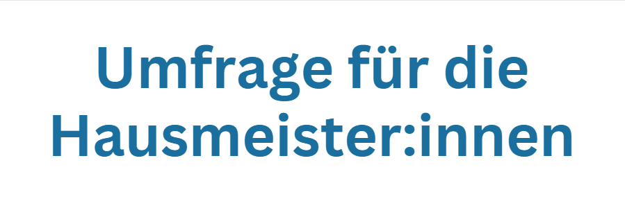 Umfrage für die Hausmeister:innen